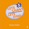 Let's Chant, Let's Sing CD 5: CD 5 - Carolyn Graham
