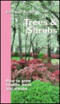 Trees & Shrubs: How to Grow Healthy Trees and Shrubs - Sterling