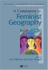 Companion to Feminist Geography - Joni Seager