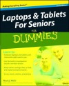 Laptops and Tablets for Seniors for Dummies - Nancy C. Muir