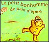 Le petit bonhomme de pain d'épice - Anne Fronsacq, Gérard Franquin