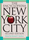 The Encyclopedia of New York City - Kenneth T. Jackson, Lisa Keller, Nancy Flood