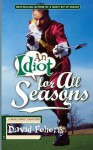 An Idiot for All Seasons - David Feherty, Shawn Coyne