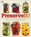 Preserve It! - Lynda Brown