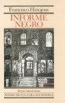 Informe Negro - Francisco Hinojosa