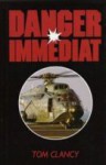 Danger immédiat - Tom Clancy