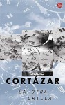 La otra orilla - Julio Cortázar