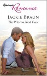 The Princess Next Door - Jackie Braun