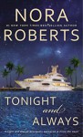 Tonight and Always - Nora Roberts