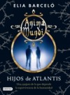 Hijos de Atlantis - Elia Barceló