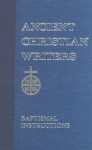 St. John Chrysostom, Baptismal Instructions - John Chrysostom