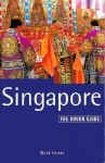 Singapore: The Rough Guide - Mark Lewis