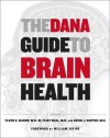 The Dana Guide to Brain Health - The Dana Press, Flint Beal, Floyd Bloom, David Kupfer, William Safire