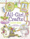 All-Girl Crafts - Kathy Ross, Elaine Garvin