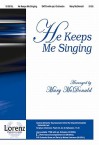 He Keeps Me Singing - Mary McDonald