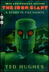 The Iron Giant - Ted Hughes, Andrew Davidson