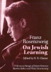 On Jewish Learning - Franz Rosenzweig, Nahum Norbert Glatzer