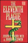 The Eleventh Plague - John S. Marr, John Baldwin