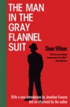 The Man in the Gray Flannel Suit - Sloan Wilson