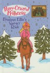 Princess Ellie's Snowy Ride - Diana Kimpton, Lizzie (ILT) Finlay