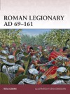 Roman Legionary AD 69-161 (Warrior) - Ross Cowan, Sean O'Brogain