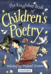 The Kingfisher Book of Children's Poetry - Michael J. Rosen