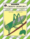 Creepy Crawlies Thematic Unit - Mary Ellen Sterling