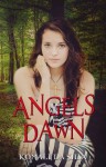 ANGELS DAWN - Komali da Silva, Lindsay Hopper, Kari Ayasha, Mandy Hollis