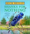 Shanks for Nothing - Rick Reilly, Nick Stevens