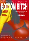 Bottom Bitch - Joseph Grant