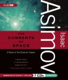 The Currents of Space - Isaac Asimov, Kevin T. Collins