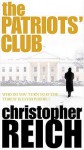 Patriot's Club, The - Christopher Reich