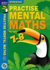 Practise Mental Maths. 7-8 Activity Book - Andrew Brodie