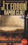 Rapido Clint - J.T. Edson