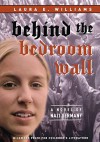 Behind the Bedroom Wall - Laura E. Williams, A. Nancy Goldstein