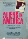 Aliens in America: A UFO Hunter's Guide to Extraterrestrial Hotpspots Across the U.S. - William J. Birnes