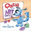 Ozzie and the Art Contest - Dana Sullivan