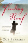 Finding Nouf: A Novel - Zoë Ferraris