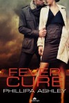 Fever Cure - Phillipa Ashley