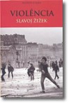 Violência - Slavoj Žižek