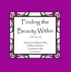 Finding the Beauty Within: A Faery Tale (Fear Series, #3.5) - L.R. Barrett-Durham, E.G. Glover