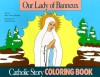 Our Lady of Banneux Coloring Book: A Catholic Story Coloring Book - Mary Fabyan Windeatt, Gedge Harmon