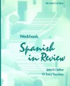 Spanish in Review, Workbook - John B. Dalbor, H. Tracy Sturcken