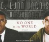 No One in the World: A Novel - E. Lynn Harris, R.M. Johnson, Alan Bomar Jones