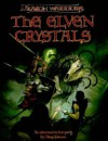 The Elven Crystals - Oliver Johnson, Adrian Bott