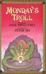 Monday's Troll - Jack Prelutsky, Peter Sís