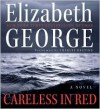 Careless in Red (Inspector Lynley #15) - Elizabeth George, Charles Keating