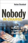 Nobody in Charge: Essays on the Future of Leadership - Harlan Cleveland