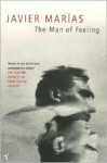 The Man of Feeling - Javier Marías