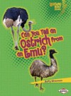 Can You Tell an Ostrich from an Emu? - Buffy Silverman